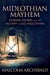 Midlothian Mayhem: Murder, Miners and the Military in Old Midlothian