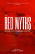 The Red Myths: Beyond the Future and the Past