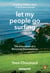 Let My People Go Surfing - The Education of a Reluctant Businessman--Including 10 More Years of Business Unusual