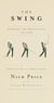 The Swing - Mastering the Principles of the Game