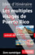 Id?e d'itin?raire - Les multiples visages de Puerto Rico