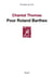 Pour Roland Barthes