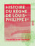 Histoire du règne de Louis-Philippe Ier - Et de la Seconde République (24 février 1848 au 2 décembre 1851)