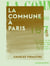 La Commune à Paris, 1871 - 1871