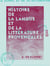 Histoire de la langue et de la littérature provençales - Et de leur influence sur l'Espagne ainsi que sur une partie de l'Italie durant les XIe et XIIe siècles