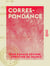 Correspondance - Du chevalier de Sévigné et de Christine de France, duchesse de Savoie