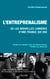 L'entreprenalisme - ou les nouvelles lumières d'une France qui ose