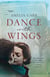 Dance With Wings - A moving epic of love, secrets and family drama