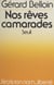 Nos rêves camarades
