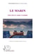 Le marin - Entre désir de voyage et nostalgie