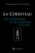La Corriveau - De l'Histoire à la légende