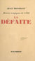 La défaite - Heures tragiques de 1940