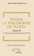 Penser la philosophie de Plotin Tome III - Les fondements de la philosophie de Plotin