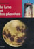 La lune et les planètes