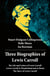Three Biographies of Lewis Carroll: The Life and Letters of Lewis Carroll + Lewis Carroll in Wonderland and at Home + The Story of Lewis Carroll