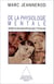 De la physiologie mentale - Histoire des relations entre biologie et psychologie
