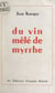 Du vin mêlé de myrrhe