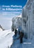 From Platberg to Kilimanjaro - via Mount Stanley, Mount Kenya, and Mont-aux-Sources