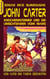 John Carter - Knochenmänner und die unsichtbaren vom Mars - Vom Autor der Tarzan Geschichten