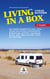 Living in a Box - Der Vanlife Ratgeber für Leben, Reise, Urlaub und Auszeit in Wohnmobil, Kastenwagen und Van.