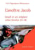 L'Ancêtre Jacob - Israël et ses origines selon Genèse 25-36