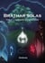 Bràthar Solas - Tome 2 : L'ascension des trois piliers