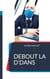 Debout La D'Dans - Perfectionne Ta lIfe !