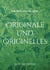 Originale und Originelles - Reise ins Innere