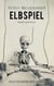 Elbspiel - Philip Goldbergs dritter Fall