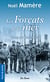Les Forçats de la mer - Gens de Garonne*