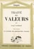 Traité des valeurs (2). Le système des différentes valeurs