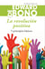 La revolución positiva - 5 principios básicos