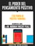 El Poder Del Pensamiento Positivo (The Power Of Positive Thinking) - Resumen Del Libro De Dr. Norman Vincent Peale