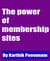 The power of membership sites