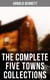 The Complete Five Towns Collections - A Man from the North, Anna of the Five Towns, Tales of the Five Towns, The Old Wives' Tale…