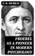 Froebel as a pioneer in modern psychology