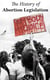 The History of Abortion Legislation in the USA - Judicial History and Legislative Response