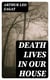 Death Lives in Our House