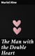 The Man with the Double Heart