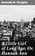 A Little Girl of Long Ago; Or, Hannah Ann - A Sequel to a Little Girl in Old New York