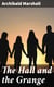 The Hall and the Grange - A Novel