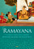 O Ramayana - O Clássico poema épico indiano recontado em prosa por William Buck