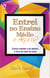 Entrei no Ensino Médio. E agora? - Como Manter a Fé Dentro e Fora da Sala de Aula