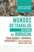 Mundos do Trabalho na Cidade da Borracha - Trabalhadores, Lideranças, Associações e Greves Operárias em Manaus (1880 – 1930)