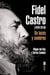 Fidel Castro. De luces y sombras