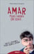 Amar, pero ahora en serio