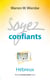 Soyez confiants - Commentaire biblique et pratique sur l'Épître aux Hébreux