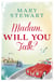 Madam, Will You Talk? - The modern classic by the Queen of the Romantic Mystery