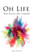 Oh Life - Das Buch des Lebens
