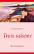 Trois saisons - Recueil de poésies